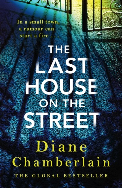 The Last House on the Street: A gripping, moving story of family secrets from