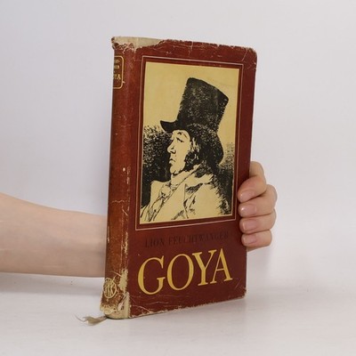 Goya 2  |  Lion Feuchtwanger