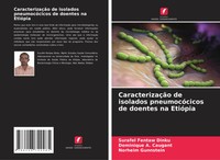 CaracterizaçãO De Isolados PneumocóCicos De Doentes Na EtióPia Dinku (U. A.)