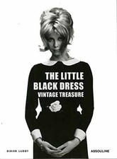 Little Black Dress - Hardcover, by Ludot Didier - Very Good b