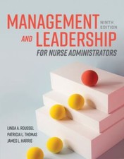 Management and Leadership for Nurse Administr...