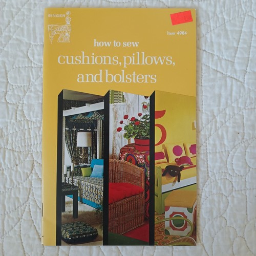 SINGER Rare 1974 How to Sew Cushions Pillows and Bolsters Singer Book Item 4984 - Picture 21 of 24