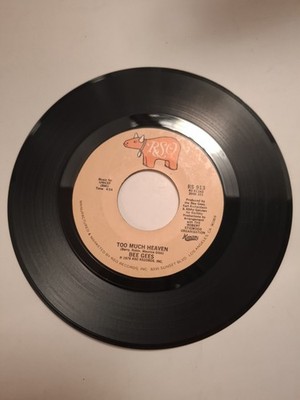 Bee Gees - Too Much Heaven/Rest Your Love On Me 45 RPM