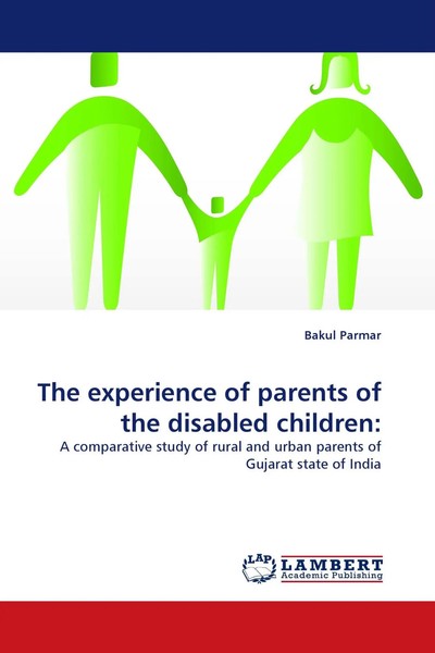 Bakul Parmar | The Experience Of Parents Of The Disabled Children: | Taschenbuch-image