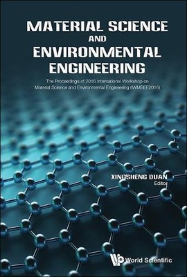 Material Science And Environmental Engineering - The Proceedi... - 9789813143395