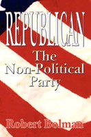 Robert Bolman | Republican | Taschenbuch | Englisch (2001) | 1st Book Library