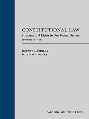 Constitutional Law: Structure - Hardcover, by Smolla Rodney; Banks - Very Good