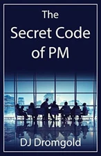 THE SECRET CODE OF PM By Dj Dromgold **Mint Condition**