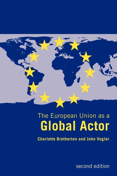 The European Union As A Global Actor Charlotte Bretherton (U. A.) Taschenbuch-image