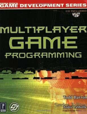 Multiplayer Game Programming. (Premier Press Game Development) - Todd Barron