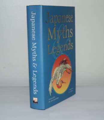 NEW Japanese Myths & Legends Gods Heroes Warriors Deluxe Hardcover