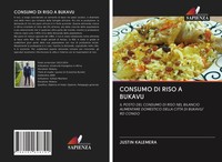 Consumo DI Riso A Bukavu Justin Kalemera Taschenbuch Italienisch 2020