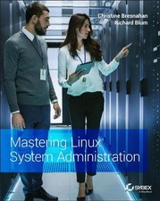 Mastering Linux System Administration by Christine Bresnahan Paperback Book