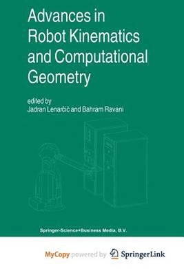 Advances in Robot Kinematics and Computational Geometry (English) Paperback Book