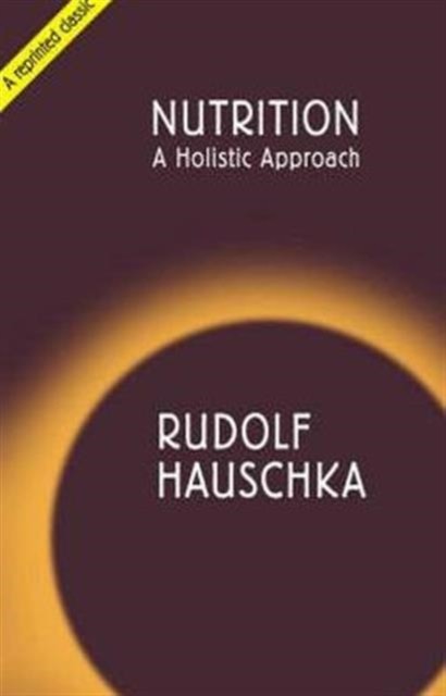 Nutrition: A Holistic Approach by Rudolf HauschkaM. SpockM. (PB 2002) - Image 3