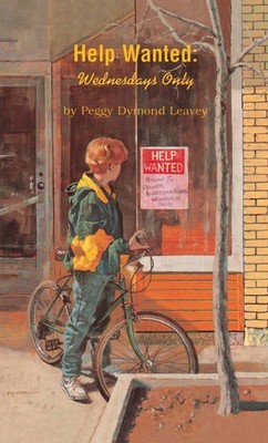 Help Wanted: Wednesdays Only by Peggy Dymond Leavey (English) Paperback Book