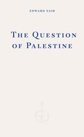 The Question Of Palestine, Edward Said