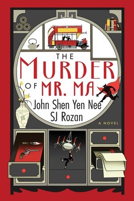The Murder of Mr. Ma (A Dee and Lao Mystery)