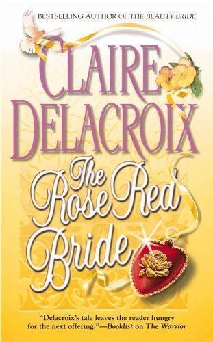 The Rose Red Bride by Delacroix, Claire - Picture 1 of 1