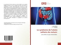 Le Syndrome De L'ulcèRe Solitaire Du Rectum: Une Entité à Ne Pas MéConnaîTre