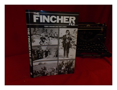 FINCHER, FROTTEE. LYNCH, TONY The Fincher file / Terry Fincher and Tony Lynch 1981 - Bild 1 von 1