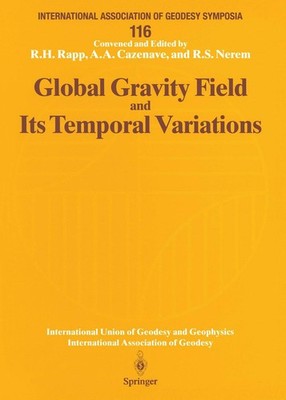 Global Gravity Field and Its Temporal Variations Richard H. Rapp