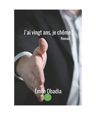 J'ai vingt ans, je chôme !, Émile Obadia