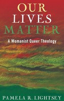 Our Lives Matter | Pamela R. Lightsey | Buch | Gebunden | Englisch | 2015