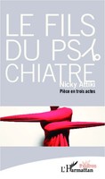 Nicky Attiki | Le Fils Du Psychiatre | Taschenbuch | FranzöSisch (2024) | 72 S.