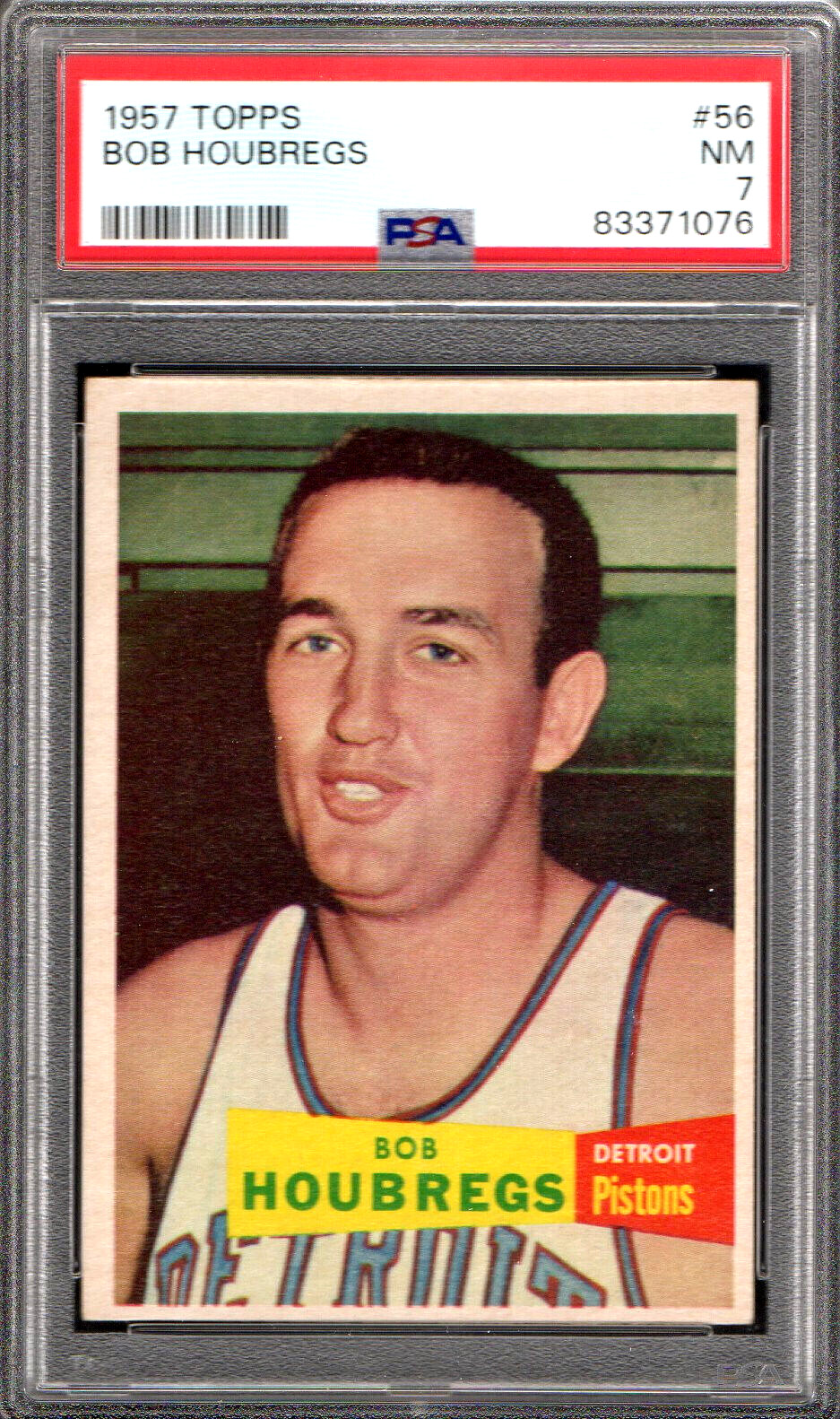 1957 TOPPS #56 BOB HOUBREGS ROOKIE DETROIT PISTONS 076 - PSA NM 7 -CLEAN