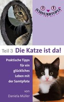 Schnurrtopia 3 Teil 3 - die Katze Ist Da Daniela MüLler Taschenbuch 86 S. 2021