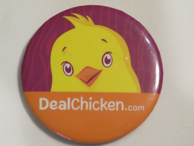 Food BUTTON Pinback - DEAL CHICKEN . com / Local Flavor - Online Chicken Deals