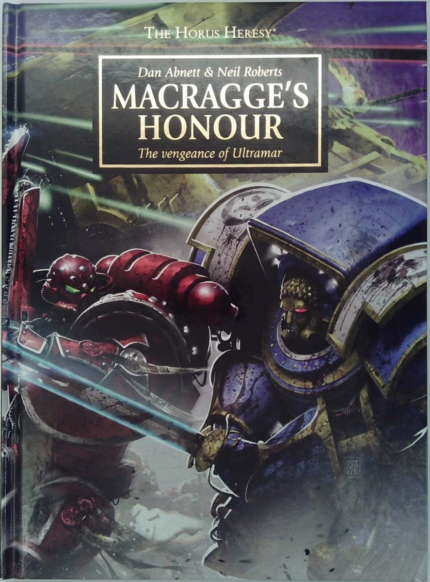 WARHAMMER 40K BLACK LIBRARY : MACRAGGE'S HONOUR (GW 7004
