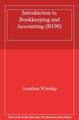 Introduction to Bookkeeping and Accounting (B190) By Johnathan W