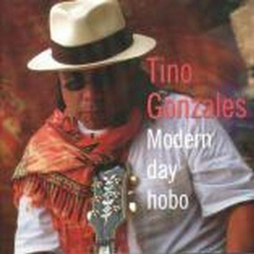 Gonzales Tino Modern Day Hobo (CD) Album