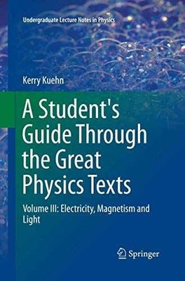 A Student's Guide Through the Great Physics - Paperback, by Kuehn Kerry - Good