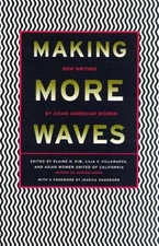 Making More Waves : New Writing by Asian American Women Paperback