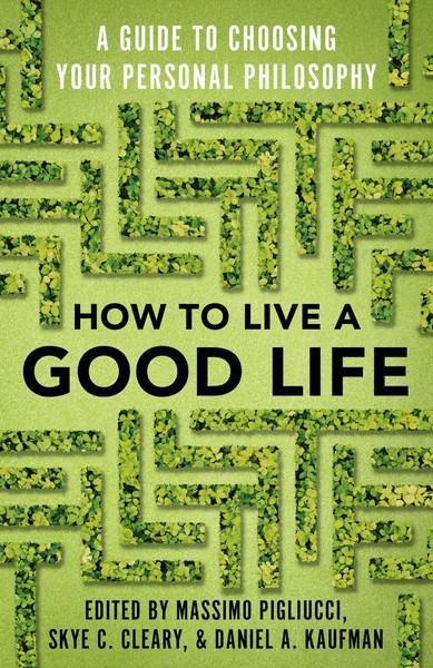 How To Live A Good Life | Massimo Pigliucci (U. A.) | Taschenbuch | Xii | 2020-image