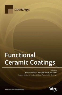 Functional Ceramic Coatings | Buch | Englisch (2021) | Gebunden | MDPI AG