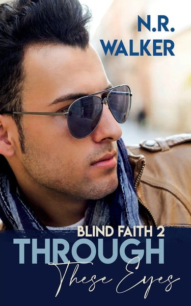 Through These Eyes N. R. Walker Taschenbuch Blind Faith Series Englisch 2018-image