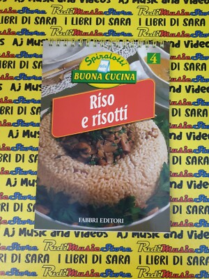book libro RISO E RISOTTI spiralotti della buona cucina 4 FABBRI EDITORI (B4)