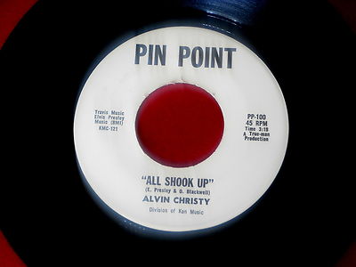 ALVIN CHRISTY~ALL SHOOK UP~NEAR MINT~THE SAME SAD SONG~PIN POINT 100 ~ SOUL 45