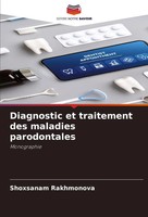 Diagnostic Et Traitement Des Maladies Parodontales Monographie Rakhmonova Buch