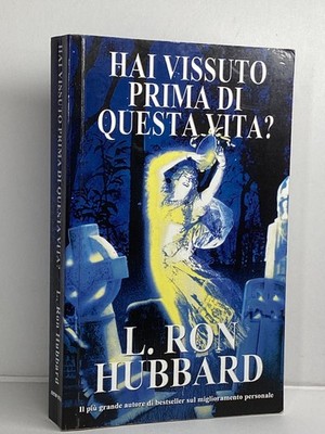 HAST DU VOR DIESEM LEBEN GELEBT ? Ron Hubbard 