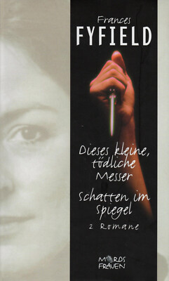 FRANCES FYFIELD - DIESES KLEINE TÖDLICHE MESSER + 1  (GEB. / 610 S.) MORDSFRAUEN
