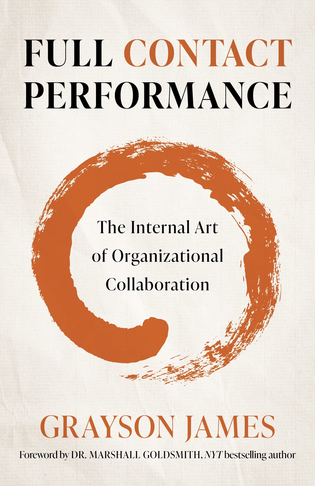 Full Contact Performance - Grayson James - Paperback - New