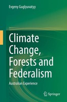 Evgeny Guglyuvatyy | Climate Change, Forests And Federalism | Taschenbuch (2022)