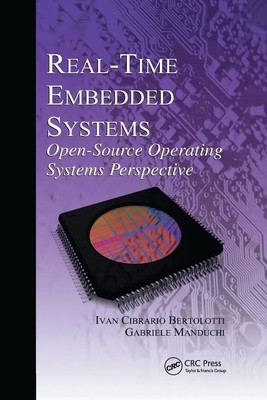 Real-Time Embedded Systems | Ivan Cibrario Bertolotti (u. a.) | Taschenbuch