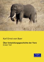 Karl Ernst Von Baer | ÜBer Entwicklungsgeschichte Der Tiere | Taschenbuch (2019)