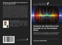 Evariste Kanyinda | Sistema De IdentificacióN Basado En La TecnologíA Rfid